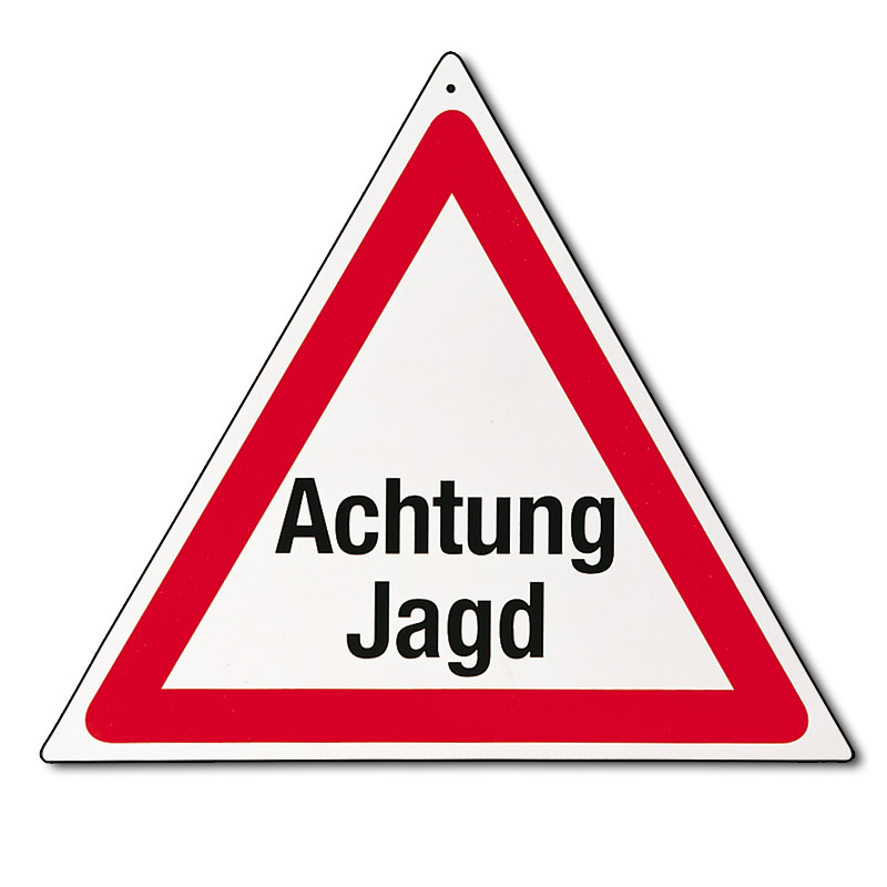 Warnschild Text: Achtung Jagd