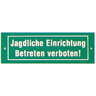 Kunststoffschild JAGDLICHE EINRICHTUNG